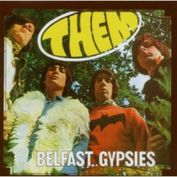 Them - Belfast Gypsies (re- released)