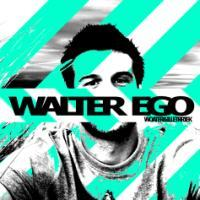 Walter Ego - Woater&Illetrriek