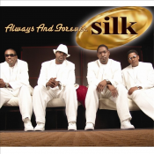 Silk - Always and Forever