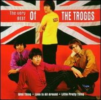The Troggs - The Very Best Of Troggs