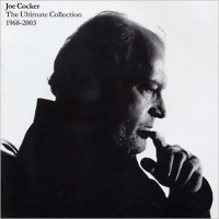Joe Cocker - The Ultimate Collection 1968-2003