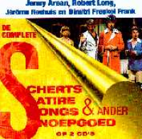 Scherts Satire Songs & ander Snoepgoed - De complete scherts satire songs & ander snoepgoed (2cd)