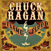 Chuck Ragan - The Flame in the Flood