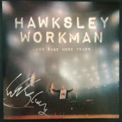 Hawksley Workman - Less Rage More Tears