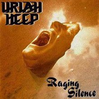 Uriah Heep - Raging Silence (Remastered)