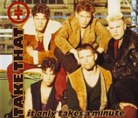 Take That - It Only Takes A Minute
