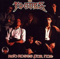 The Pogues - Red Roses For Me (remastered + Expanded)