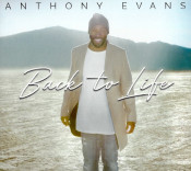 Anthony Evans - Back To Life