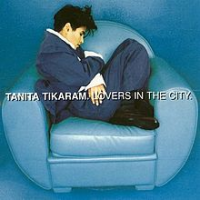 Tanita Tikaram - Lovers In The City