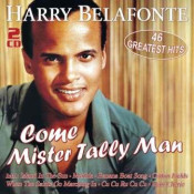 Harry Belafonte - Come Mister Tally Man