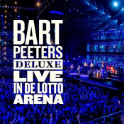 Bart Peeters - Bart Peeters Deluxe - Live in de Lotto Arena