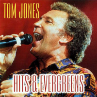 Tom Jones - Hits & Evergreens