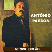 António Passos - Menino Orfão