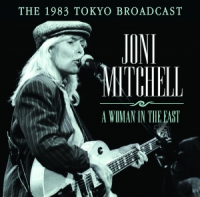 Joni Mitchell - A Woman in the East