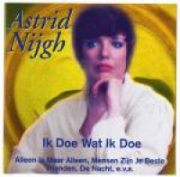 Astrid Nijgh - Ik doe wat ik doe