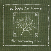 A Hope For Home (AHFH) - The Everlasting Man