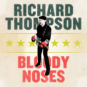 Richard Thompson - Bloody Noses