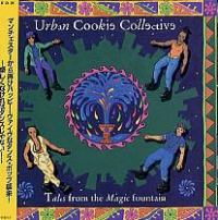 Urban Cookie Collective - Tales From The Magic Fountain