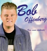Bob Offenberg - Kom maar dichterbij