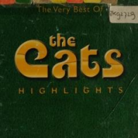 The Cats - Highlights - The Very Best Of