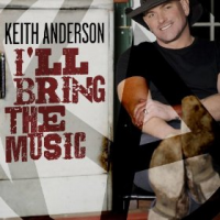 Keith Anderson - I'll Bring The Music