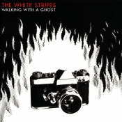 The White Stripes - Walking with a Ghost