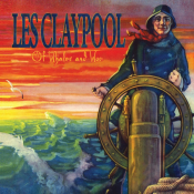 Les Claypool - Of Whales and Woe