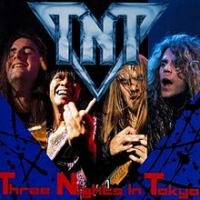 TNT - Three Nights In Tokyo (live cd)
