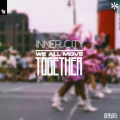Inner City - We All Move Together