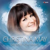Christina May - Das Beste vom Himmel