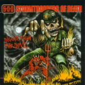 S.O.D. (Stormtroopers Of Death) - Bigger Than the Devil