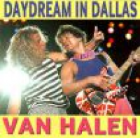 Van Halen - Daydream In Dallas