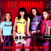 The Donnas - American Teenage Rock 'N' Roll Machine