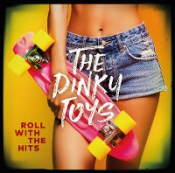 The Dinky Toys - Roll With The Hits