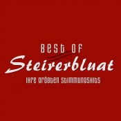 Steirerbluat - Best of Steirerbluat