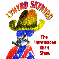 Lynyrd Skynyrd - The Unreleased KBFH Show