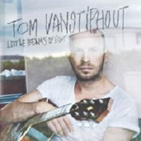 Tom Vanstiphout - Little Beams Of Light