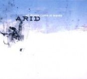Arid - All things come in waves