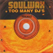 Soulwax - Too Many Dj's