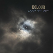 Dolour - Daylight Upon Magic