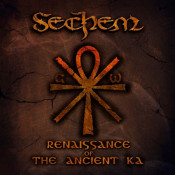 Sechem - Renaissance Of The Ancient Ka - EP