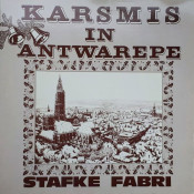 Stafke Fabri - Karsmis in Antwarepe