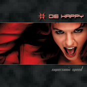 Die Happy - Supersonic Speed