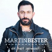 Martin Bester - Ek het geweet