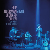 Flip Noorman - Flip Noorman Zingt Leonard Cohen: Live Vanuit de Kleine Komedie