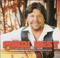 Fredi Nest - Dronk verlief verslaaf aan jou