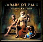 Jarabe De Palo - De Vuelta y Vuelta