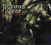 A Canorous Quintet - The Quintessence
