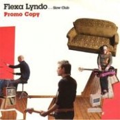 Flexa Lyndo - Slow Club
