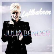 Julia Bender - Luftbahnen